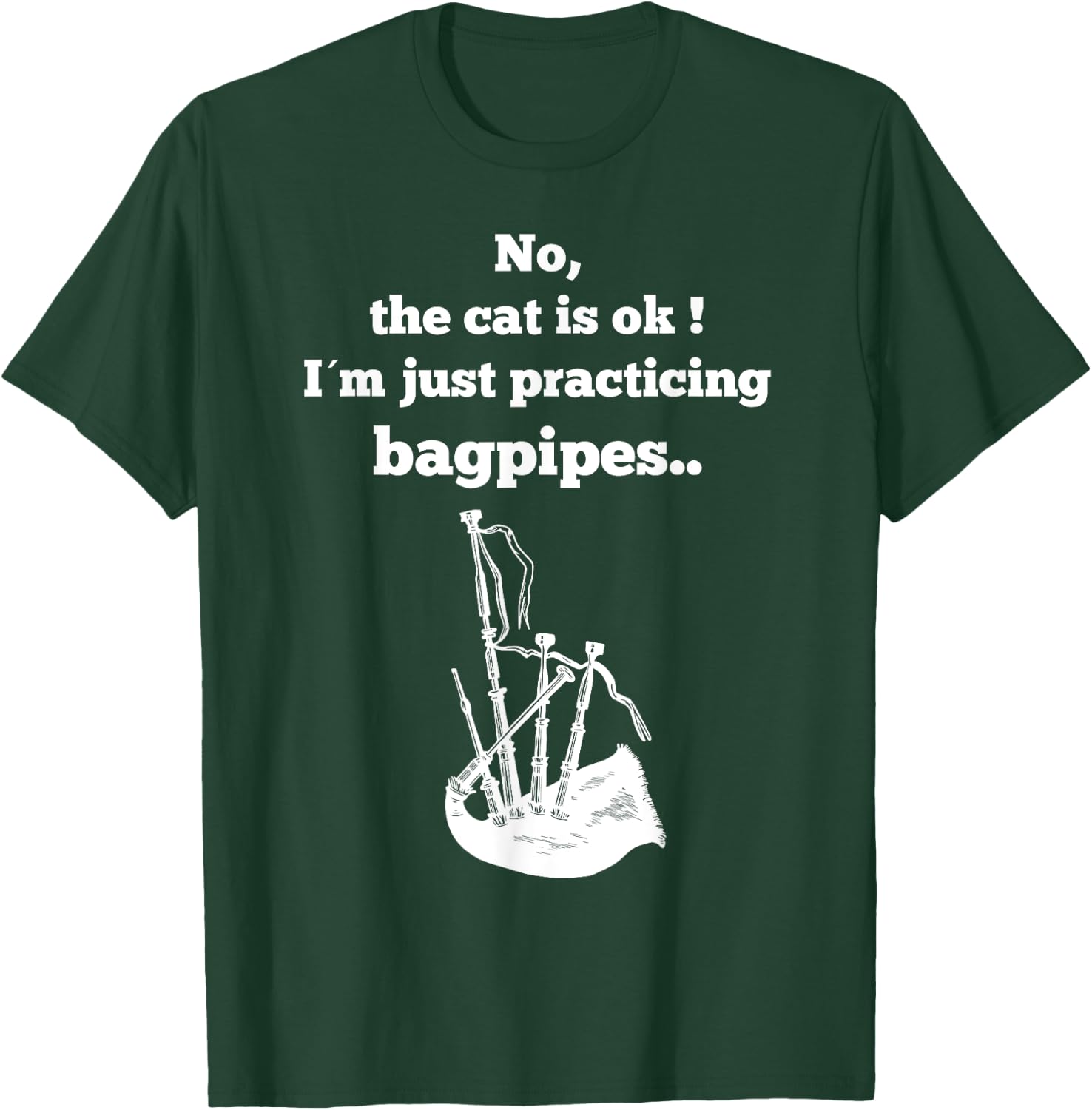 Funny Im just practicing Bagpipe for Bagpipers T-Shirt - T-Shirt | Forest