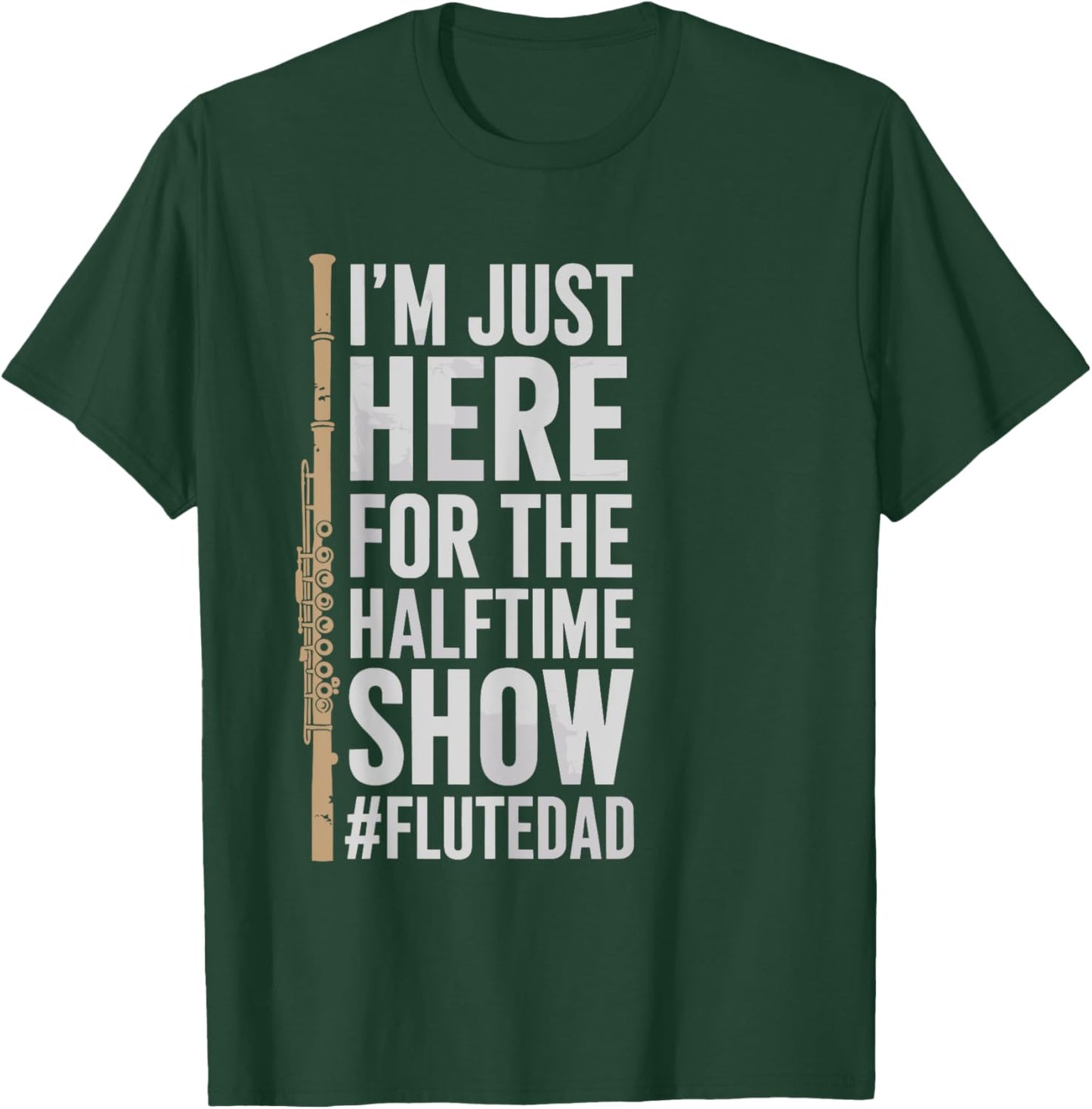 Flute Instrument Player Dad for Orchestra Flutist T-Shirt - T-Shirt | Forest