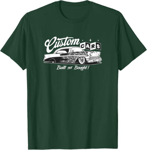 Custom Cars - Built not Bought T-Shirt - T-Shirt | Forest