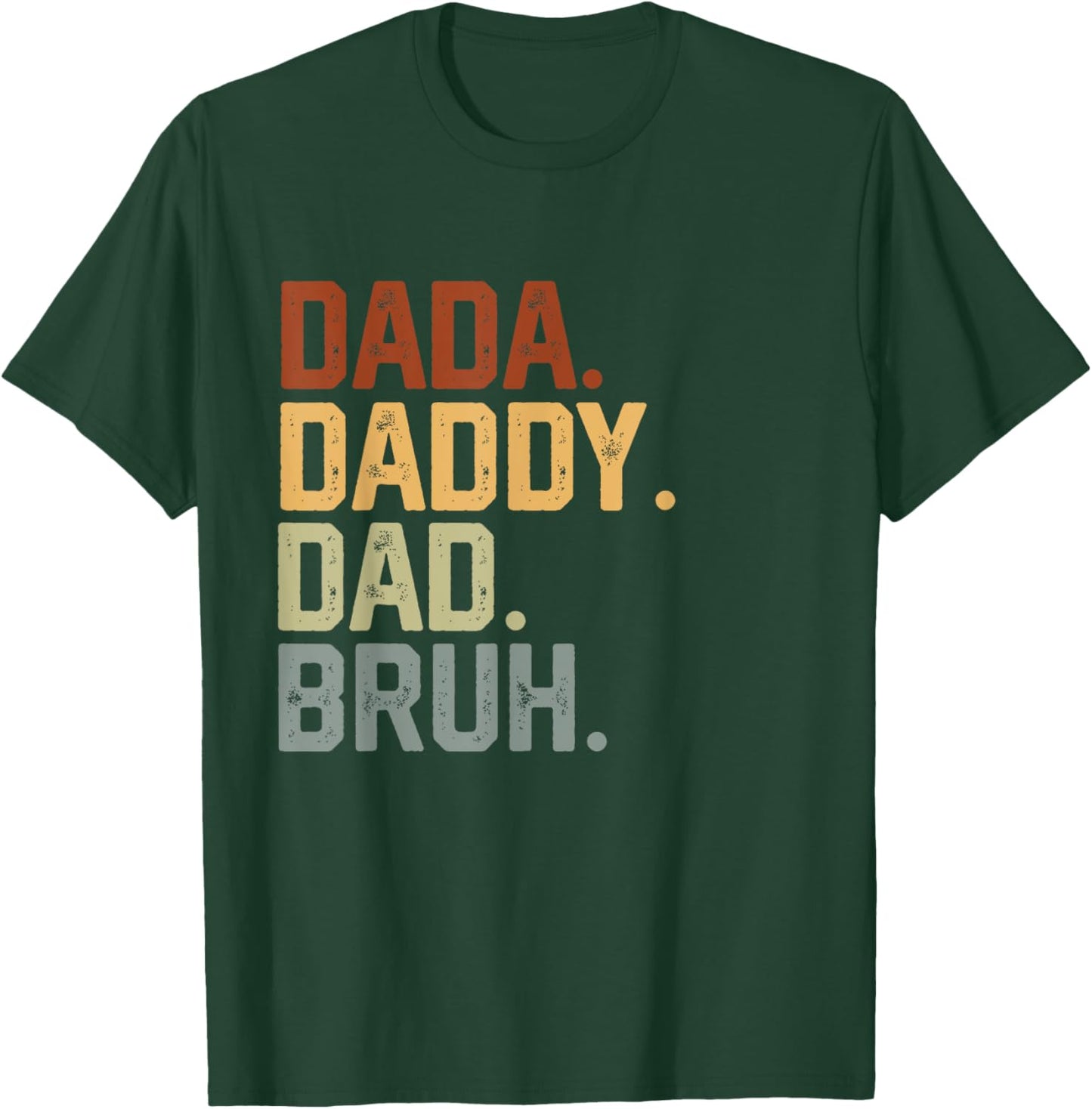 Dada Daddy Dad Bruh Retro Vintage Funny Fathers Day Vintage T-Shirt - T-Shirt | Forest