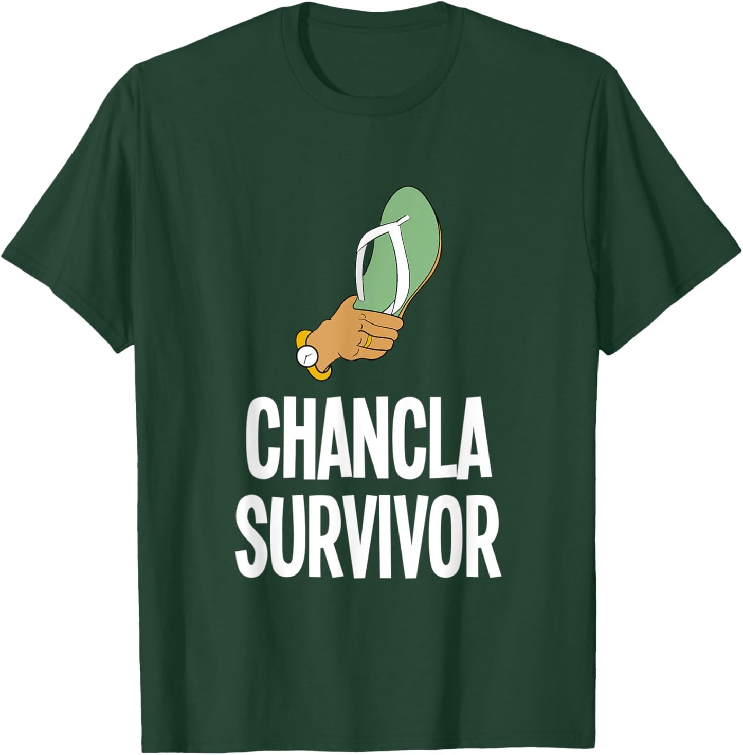 La Chancla Survivor Mexican Flip Flop Hispanic Spanish T-Shirt - T-Shirt | Forest