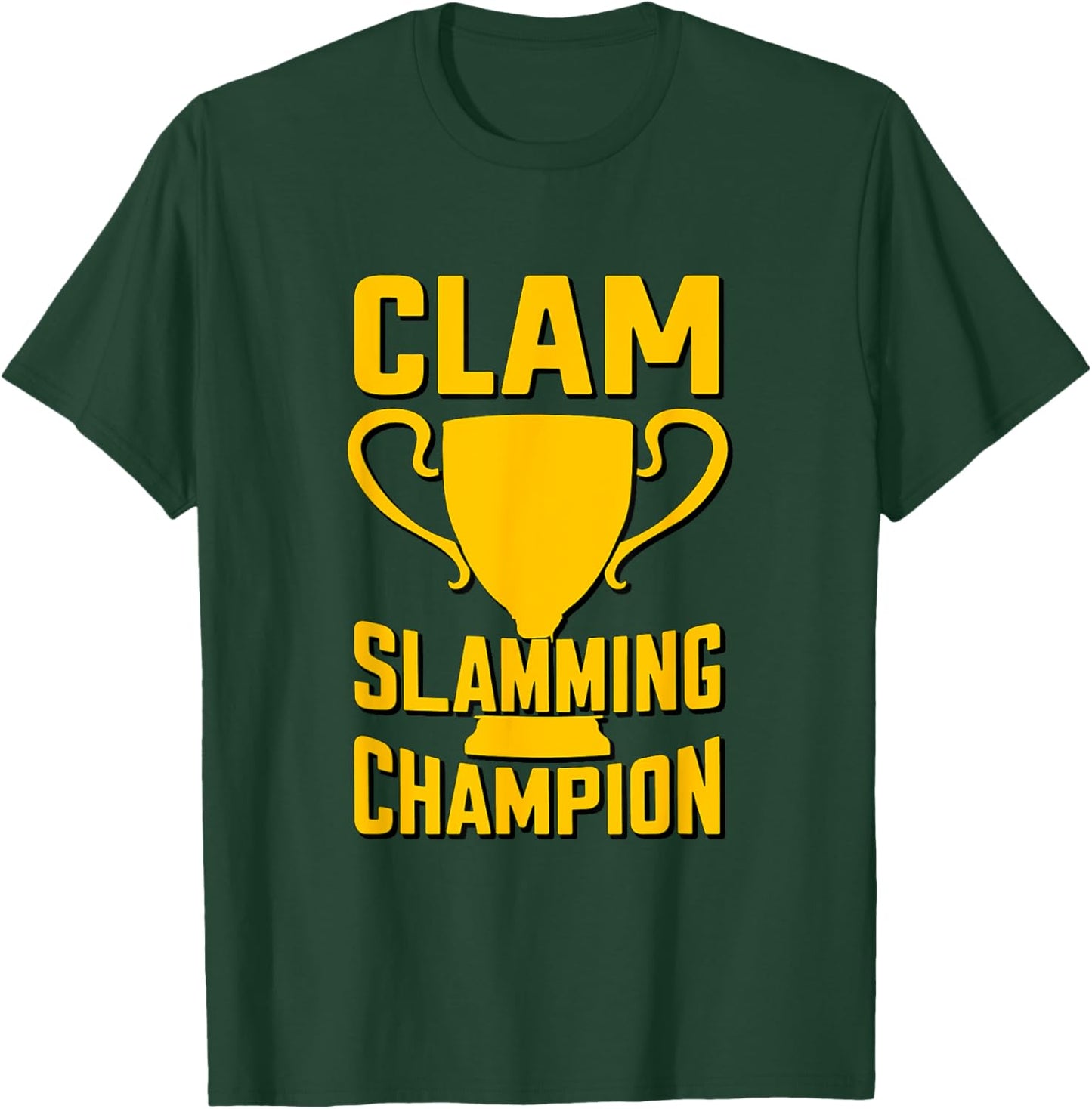 Funny Clam Slamming Champion Trophy T-Shirt - T-Shirt | Forest