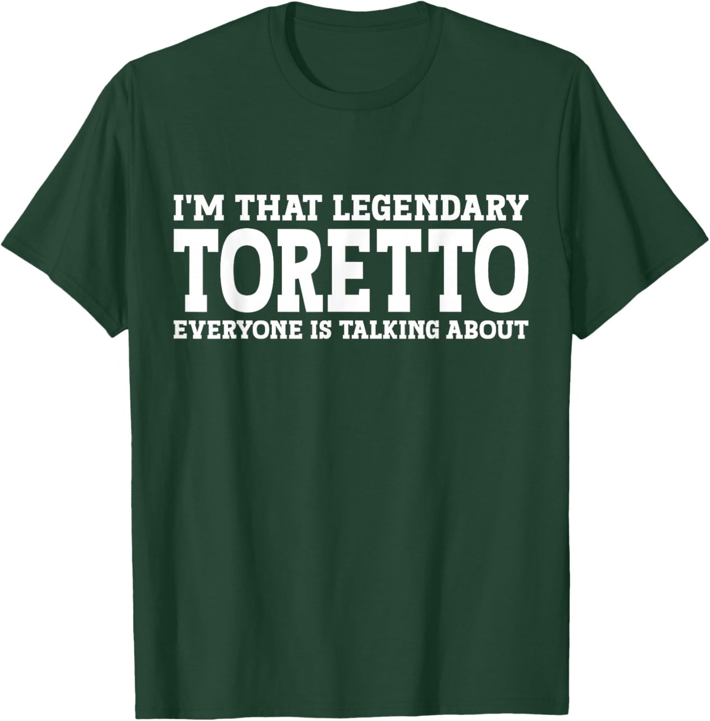 Toretto Personal Name First Name Funny Toretto T-Shirt - T-Shirt | Forest