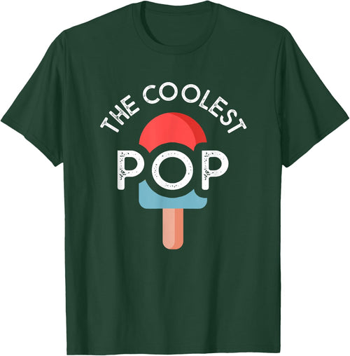 The Coolest Pop Funny Dad Shirt For Dad Fathers Day