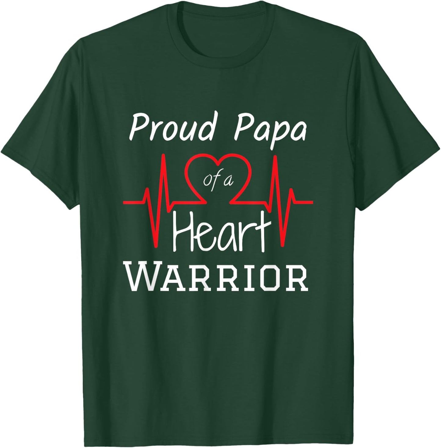 CHD Heart Warrior Papa Shirt Congenital Heart Defect HLHS T-Shirt - T-Shirt | Forest