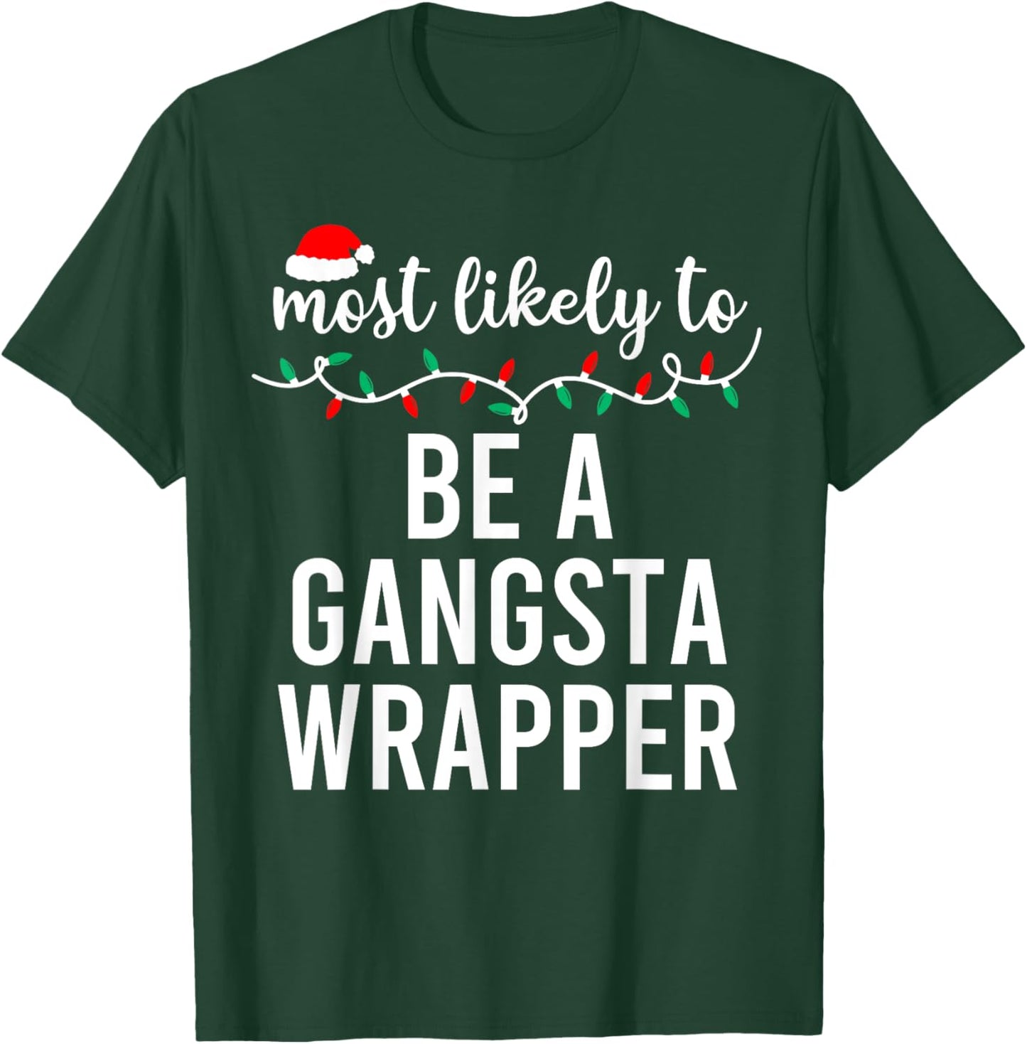 Most Likely To Christmas Shirt Matching Family Pajamas Funny T-Shirt - T-Shirt | Forest