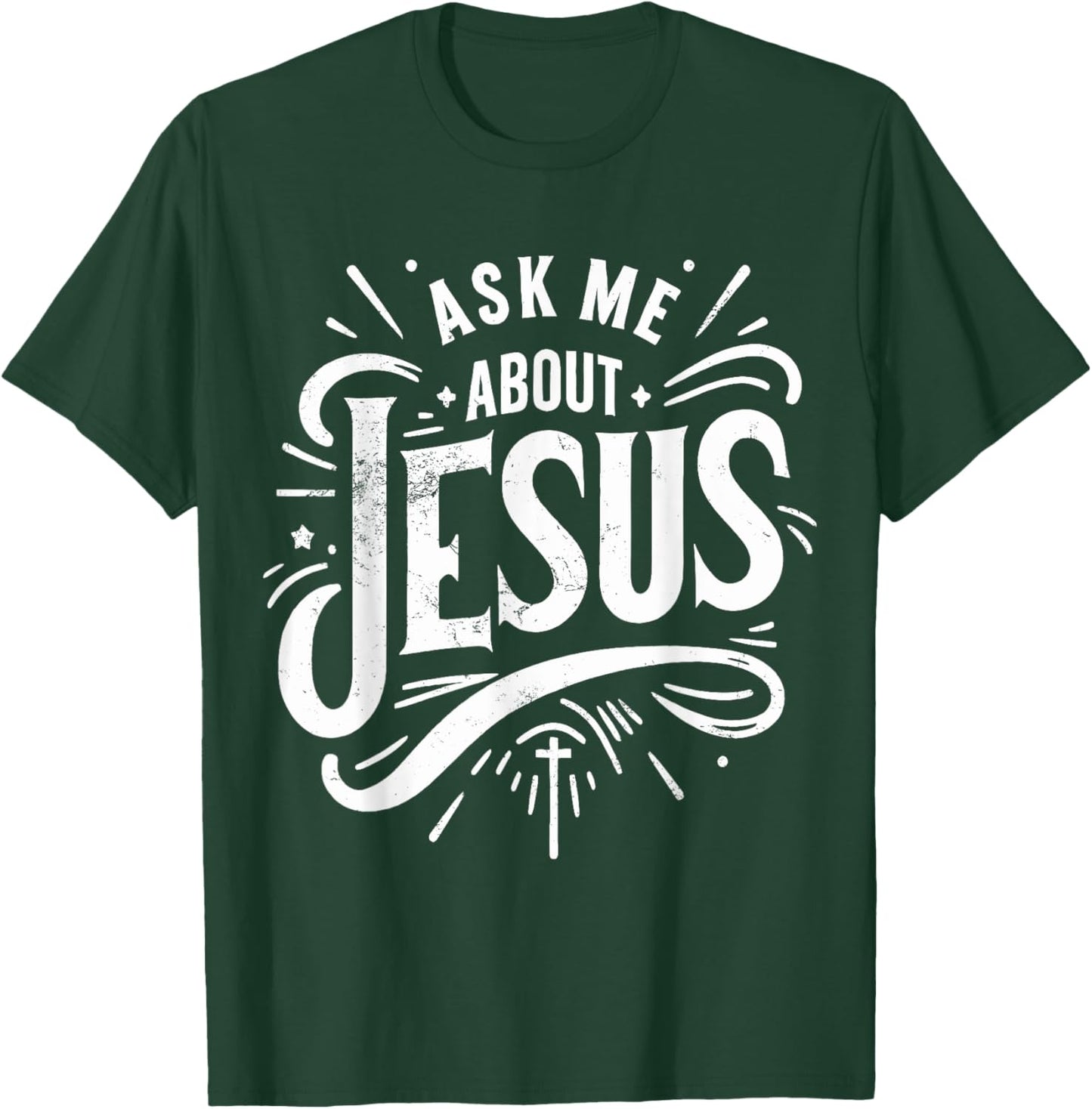 Ask Me About Jesus Vintage Faith of Christian God T-Shirt - T-Shirt | Forest