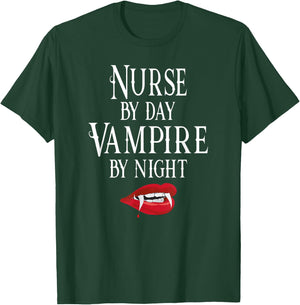 Funny Nurse Vampire Quote - Halloween Joke RN LPN CRNA T-Shirt - T-Shirt | Forest