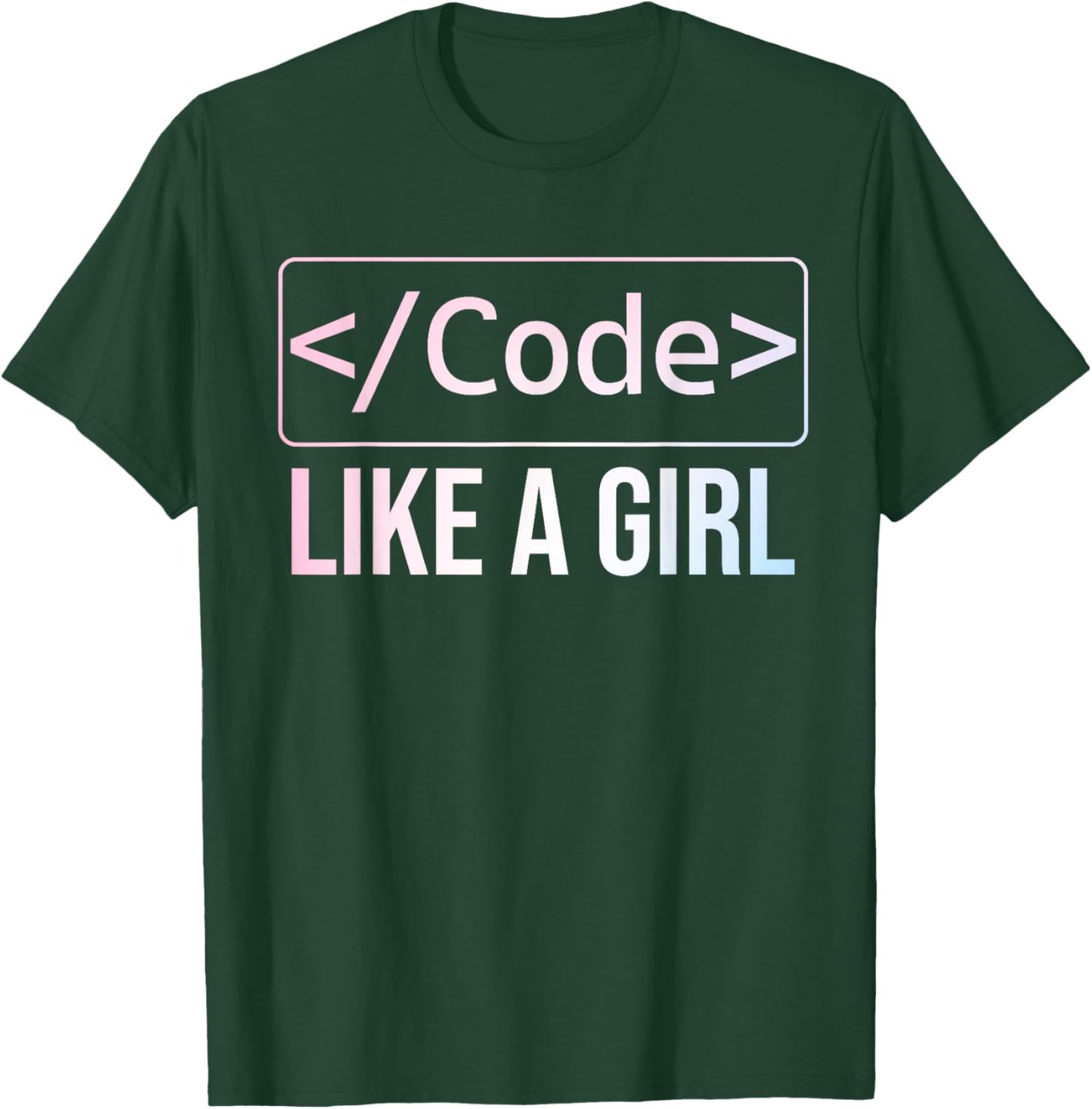 Funny Girl Coder Design Computer Programming Web Developers T-Shirt - T-Shirt | Forest