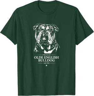 Proud Olde English Bulldog mom dog Olde English Bulldog dog Men Women T-Shirt - T-Shirt | Forest