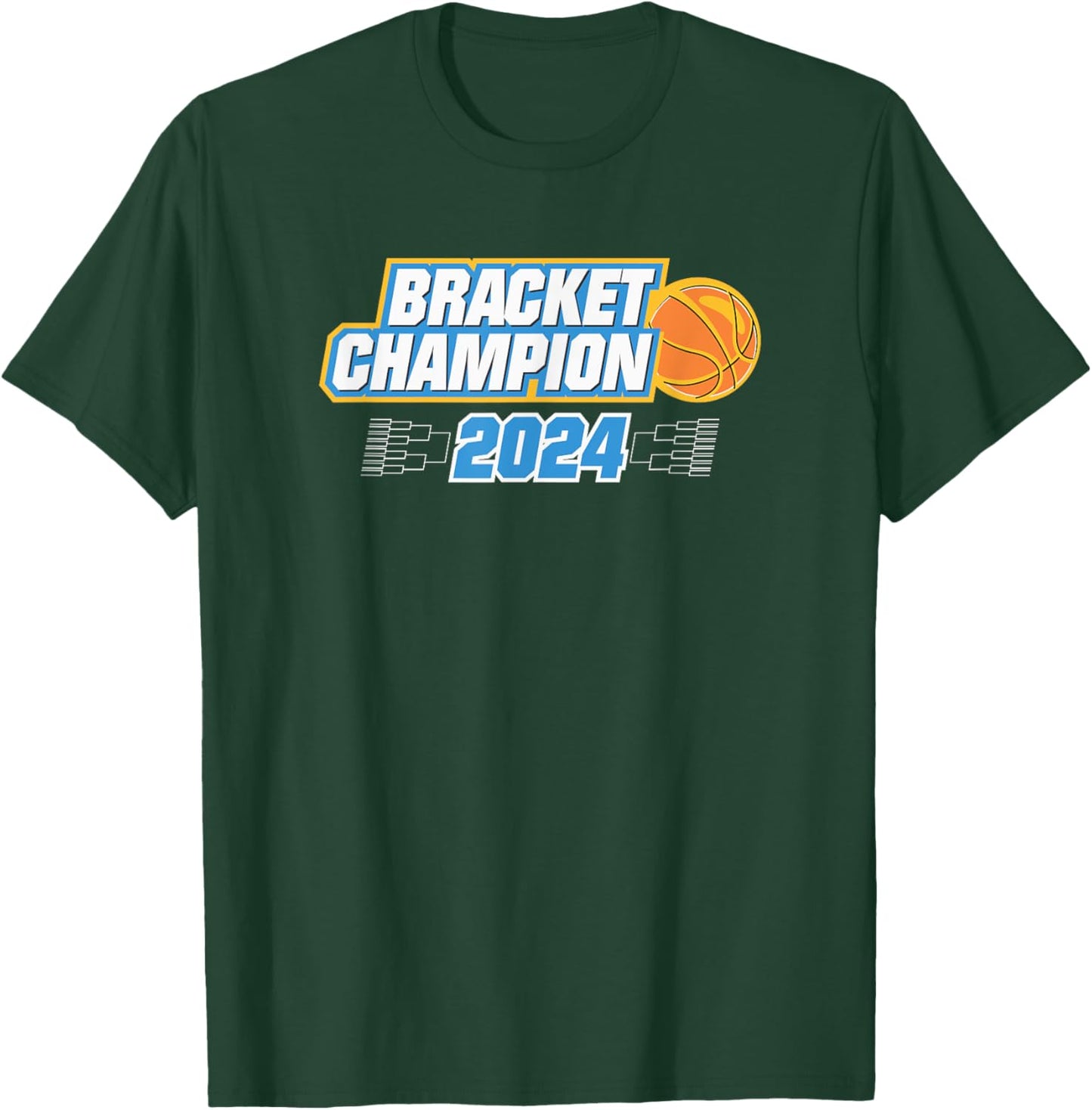 Basketball Bracket Champion 2024 T-Shirt - T-Shirt | Forest