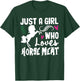 JUST A GIRL WHO Loves HORSE MEAT Funny design T-Shirt - T-Shirt | Forest