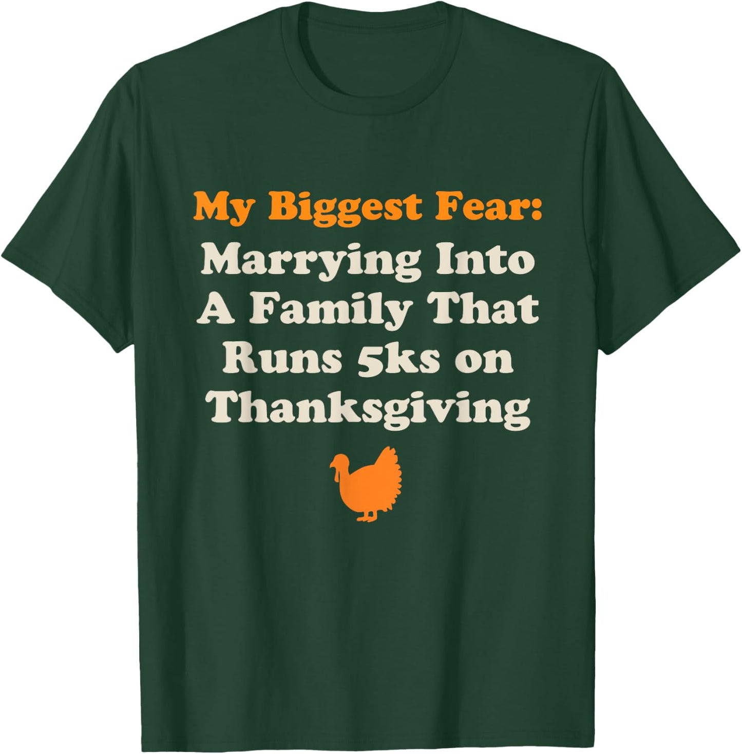 Funny Thanksgiving Running Turkey Trot Marrying Into Family T-Shirt - T-Shirt | Forest