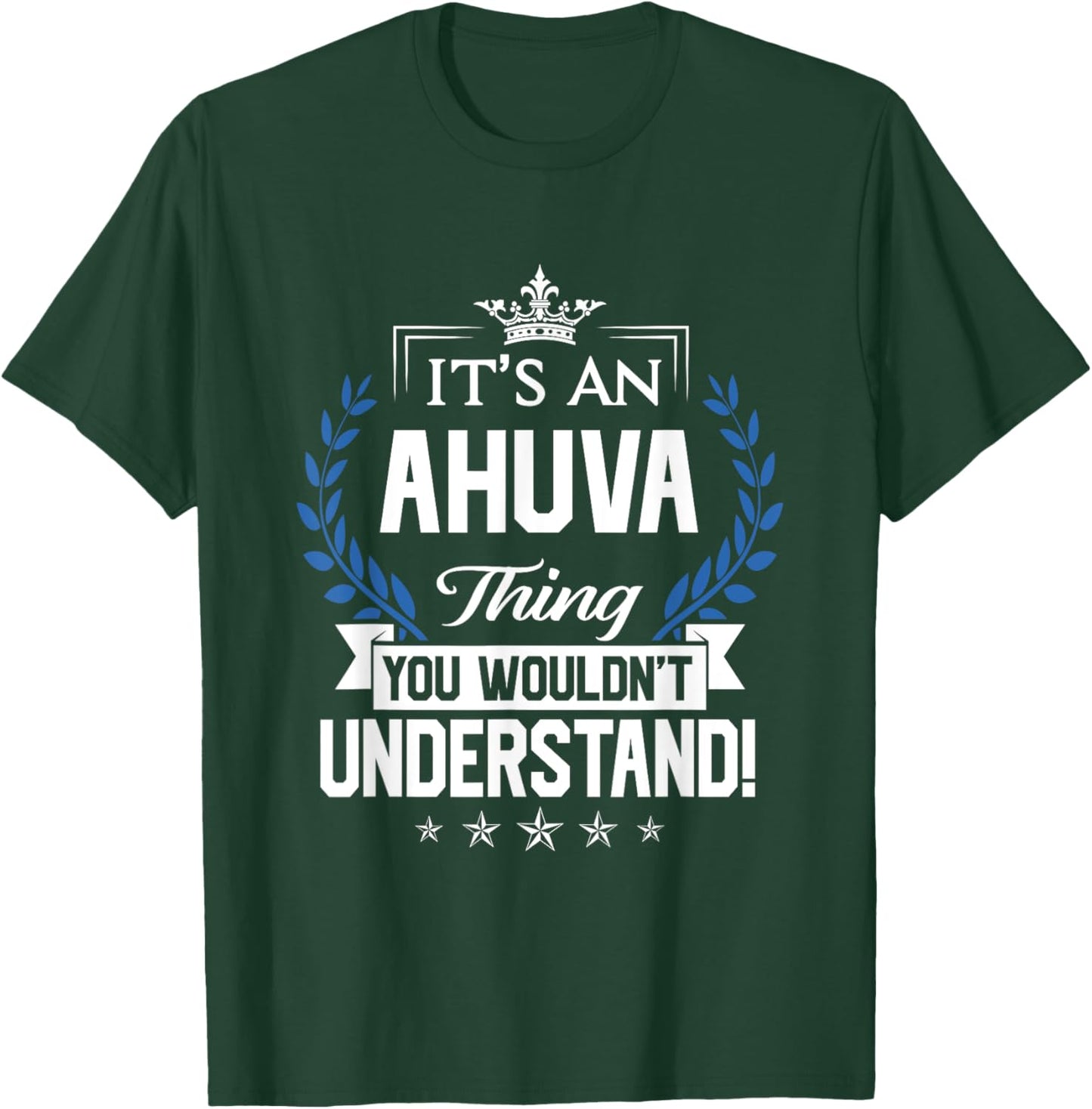 Ahuva Name - Ahuva Thing Name You Wouldn't Understand T-Shirt - T-Shirt | Forest