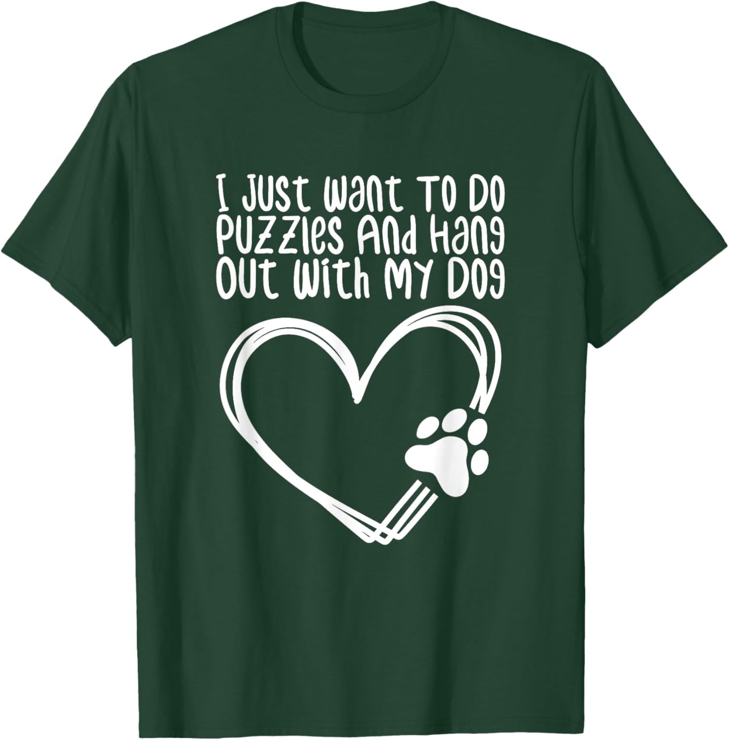 Adults Black Short Sleeve Small I Just Want To Do Puzzles And Hang Out With My Dog T-Shirt - T-Shirt | Forest
