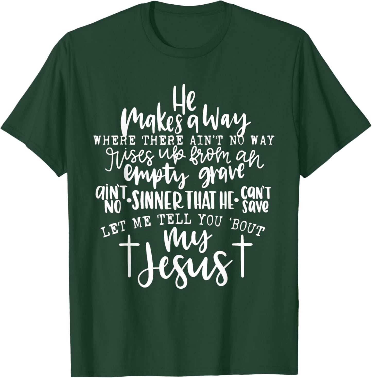 Let Me Tell You About My Jesus Gift T-Shirt - T-Shirt | Forest