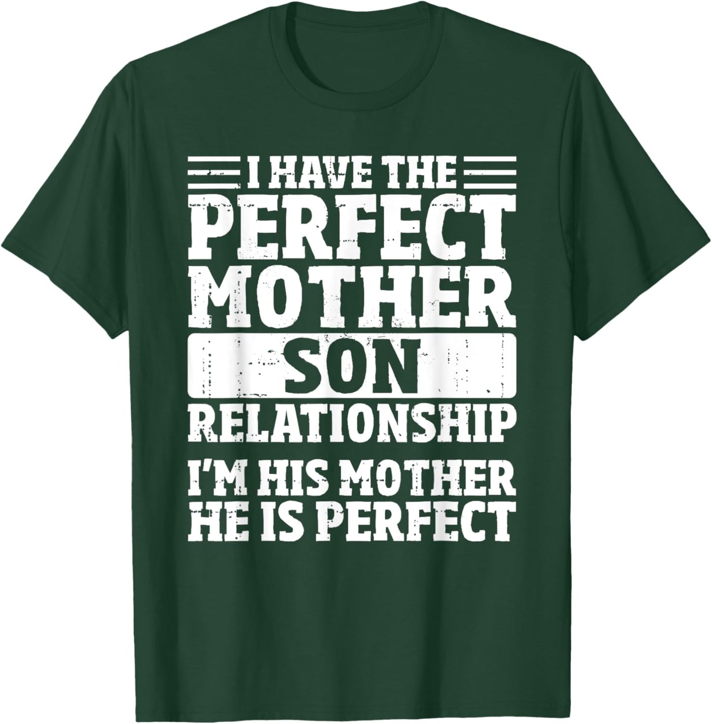 Perfect Mother Son Relationship Mother's Day Mom Funny T-Shirt - T-Shirt | Forest