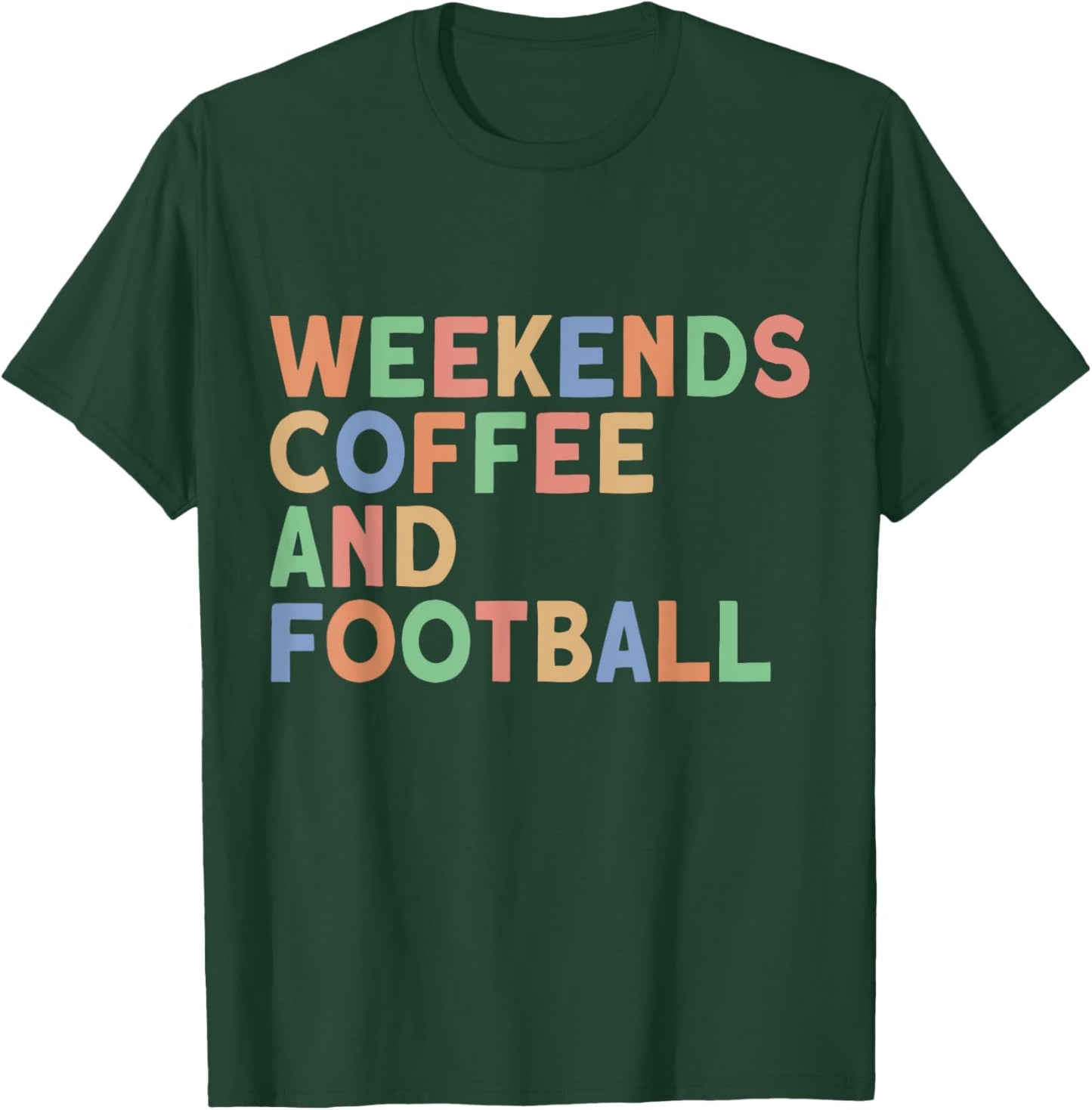 Weekends Coffee and Football, Women's Football Mom T-Shirt - T-Shirt | Forest