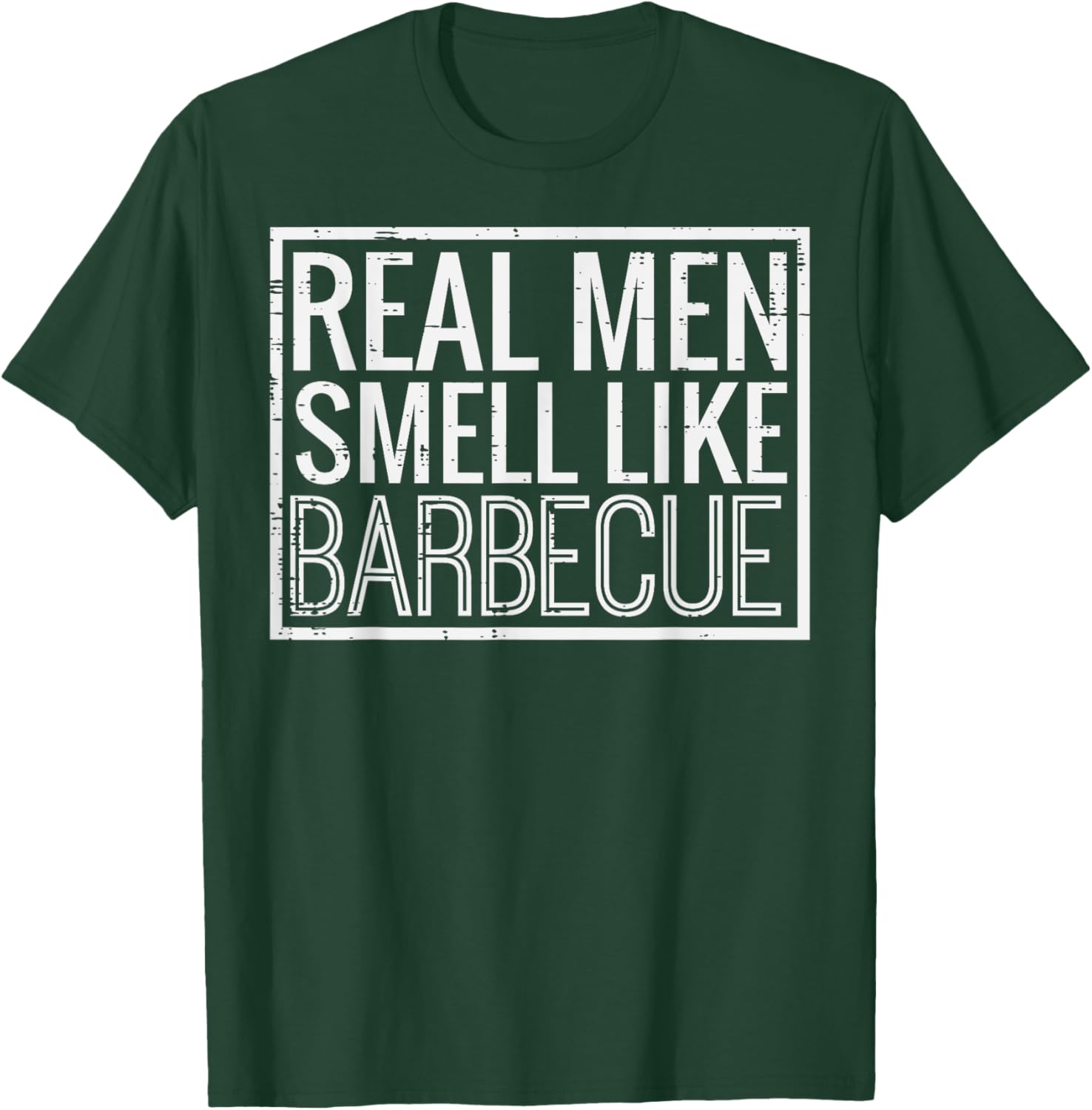 Real Men Smell Like Barbecue Funny Bbq Grill Dad Grandpa Men T-Shirt - T-Shirt | Forest