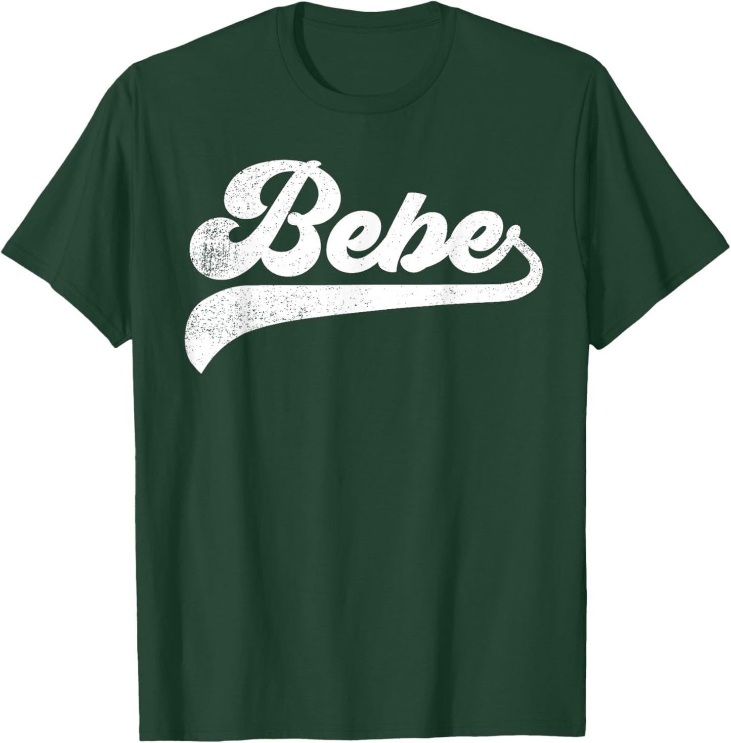 Bebe Gifts Mother's Day Bebe T-Shirt - T-Shirt | Forest