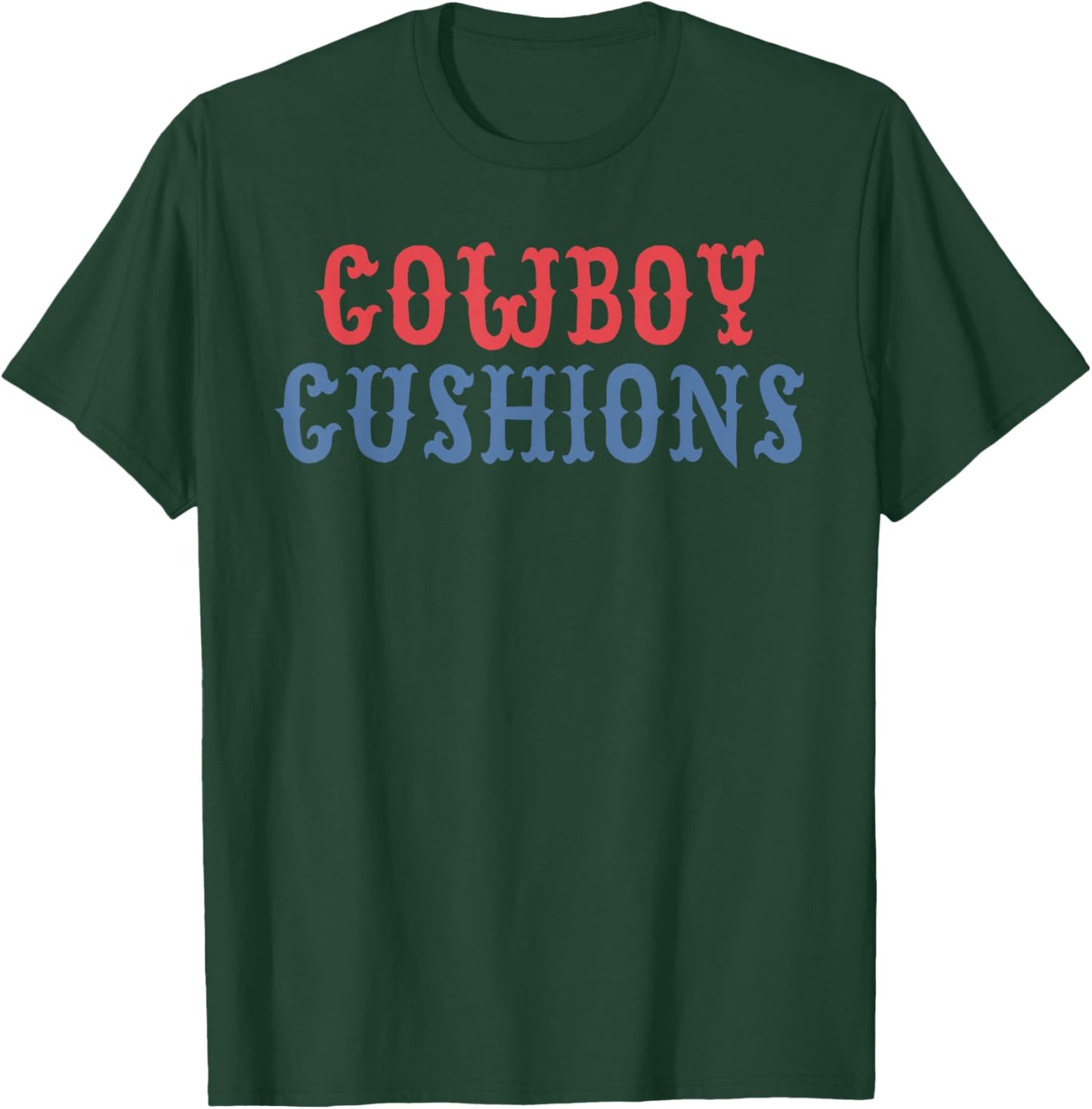 Cowboy Cushions Apparel T-Shirt - T-Shirt | Forest