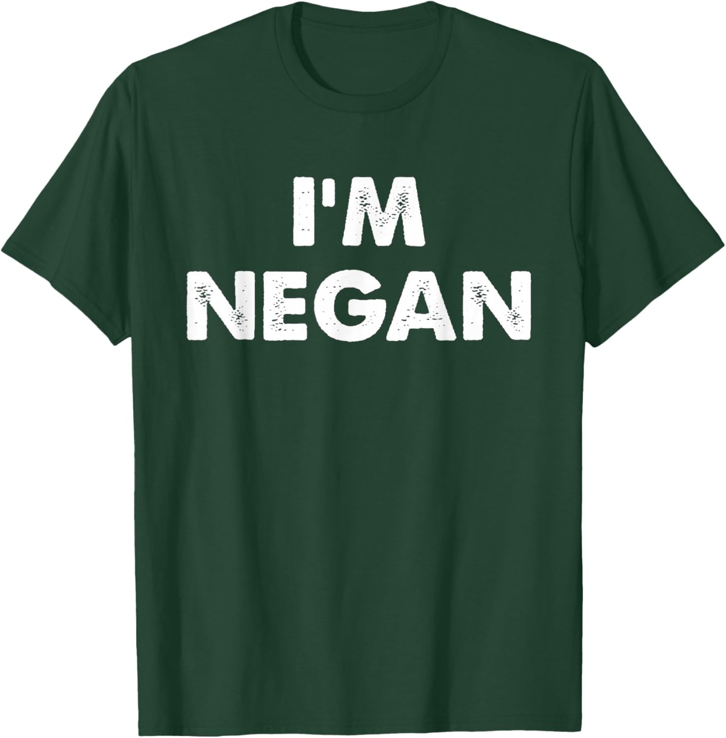 I'm Negan T-Shirt - T-Shirt | Forest