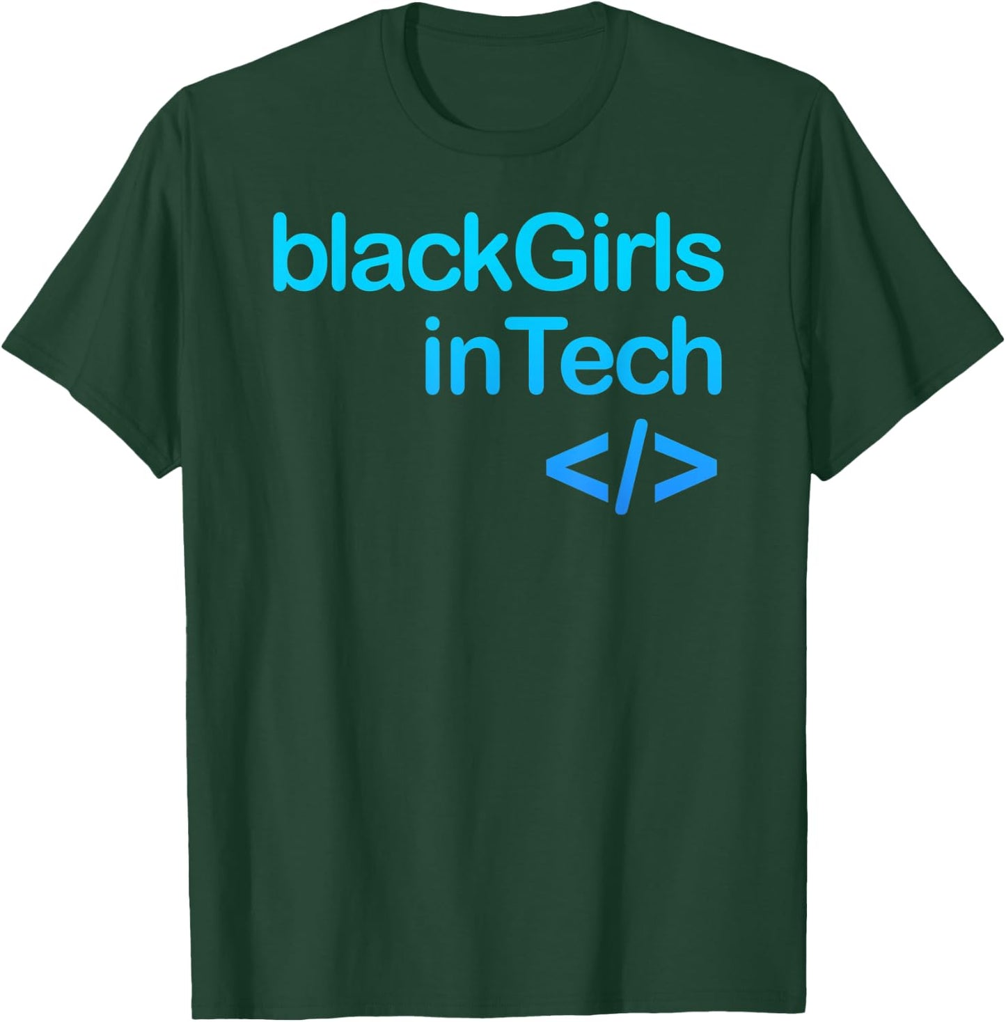 Black girls code. African American women in technology, tech T-Shirt - T-Shirt | Forest