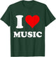 I Heart Music I Love Music T-Shirt - T-Shirt | Forest