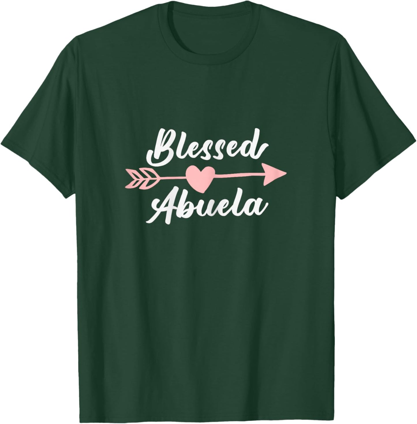Blessed Abuela Arrow Heart Love Grandma Cute Funny T-Shirt - T-Shirt | Forest