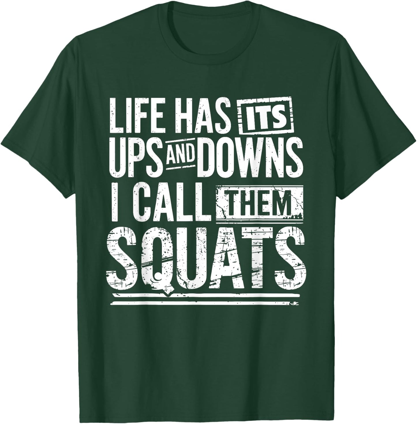 Funny Fitness Gym Workout Weights Squat Men Women T-Shirt - T-Shirt | Forest