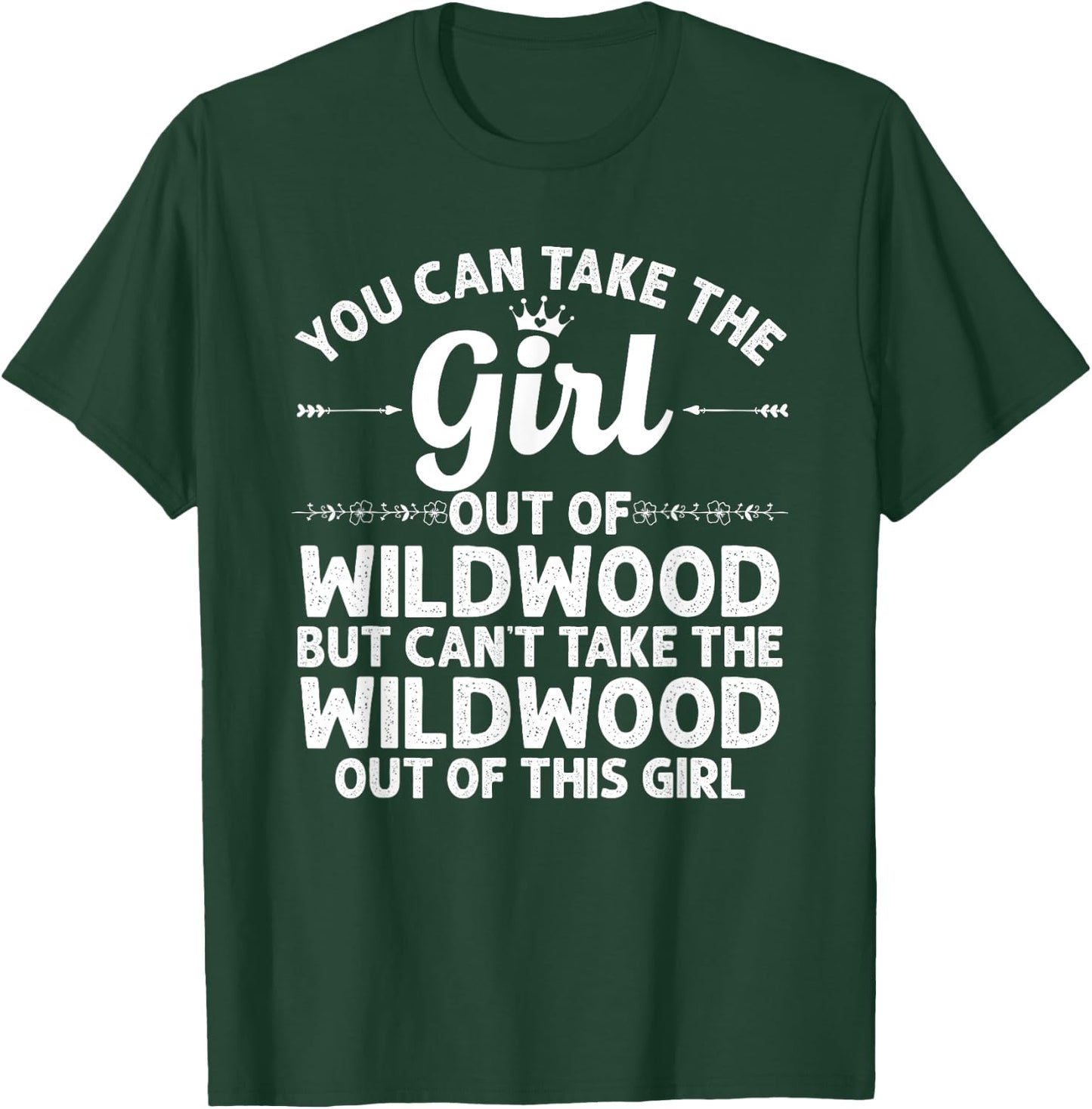 Girl Out Of WILDWOOD NJ NEW JERSEY Gift Funny Home Roots USA T-Shirt - T-Shirt | Forest