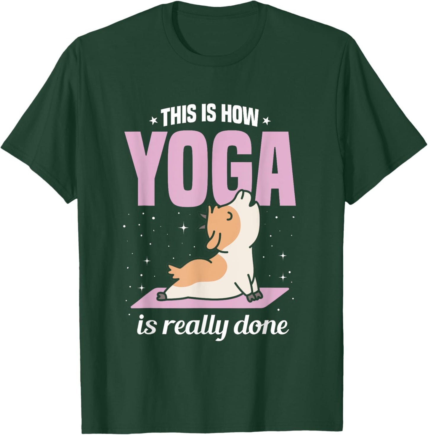 Goat Yoga Game Yoga Class Yoga Instructor Yoga Goats T-Shirt - T-Shirt | Forest