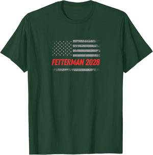 John Fetterman for President Fetterman 2028 US Election T-Shirt - T-Shirt | Forest