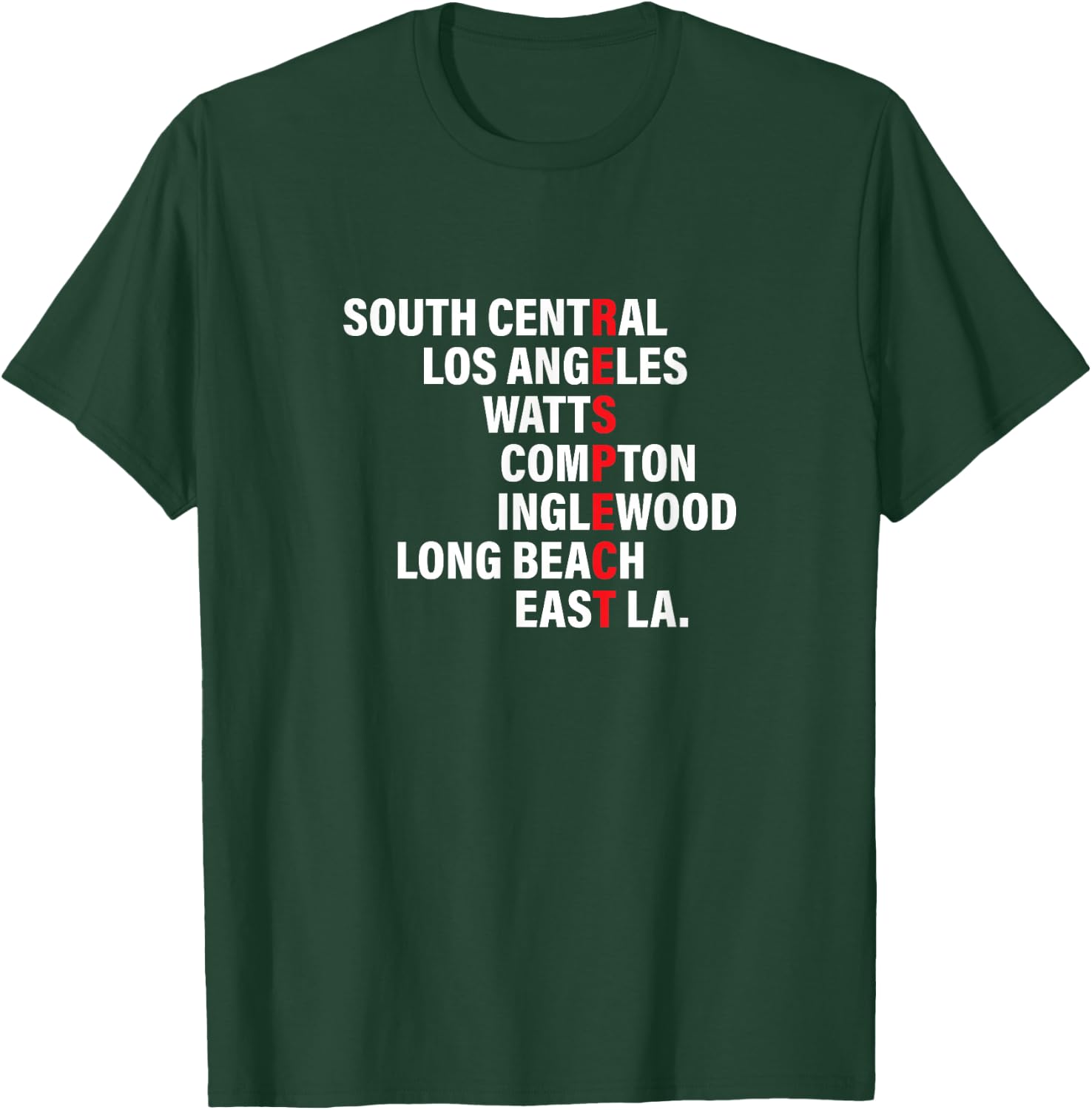 West Side RESPECT Los Angeles Watts Compton Long Beach T-Shirt - T-Shirt | Forest