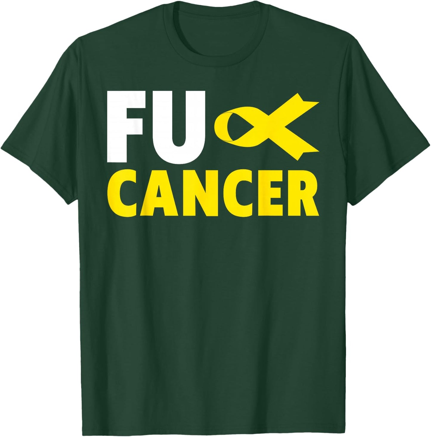Fuck Cancer - Fuck Childhood Cancer Awareness T-Shirt - T-Shirt | Forest