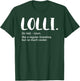 Lolli Shirts Mother's Day idea for Grandma Lolli T-Shirt - T-Shirt | Forest