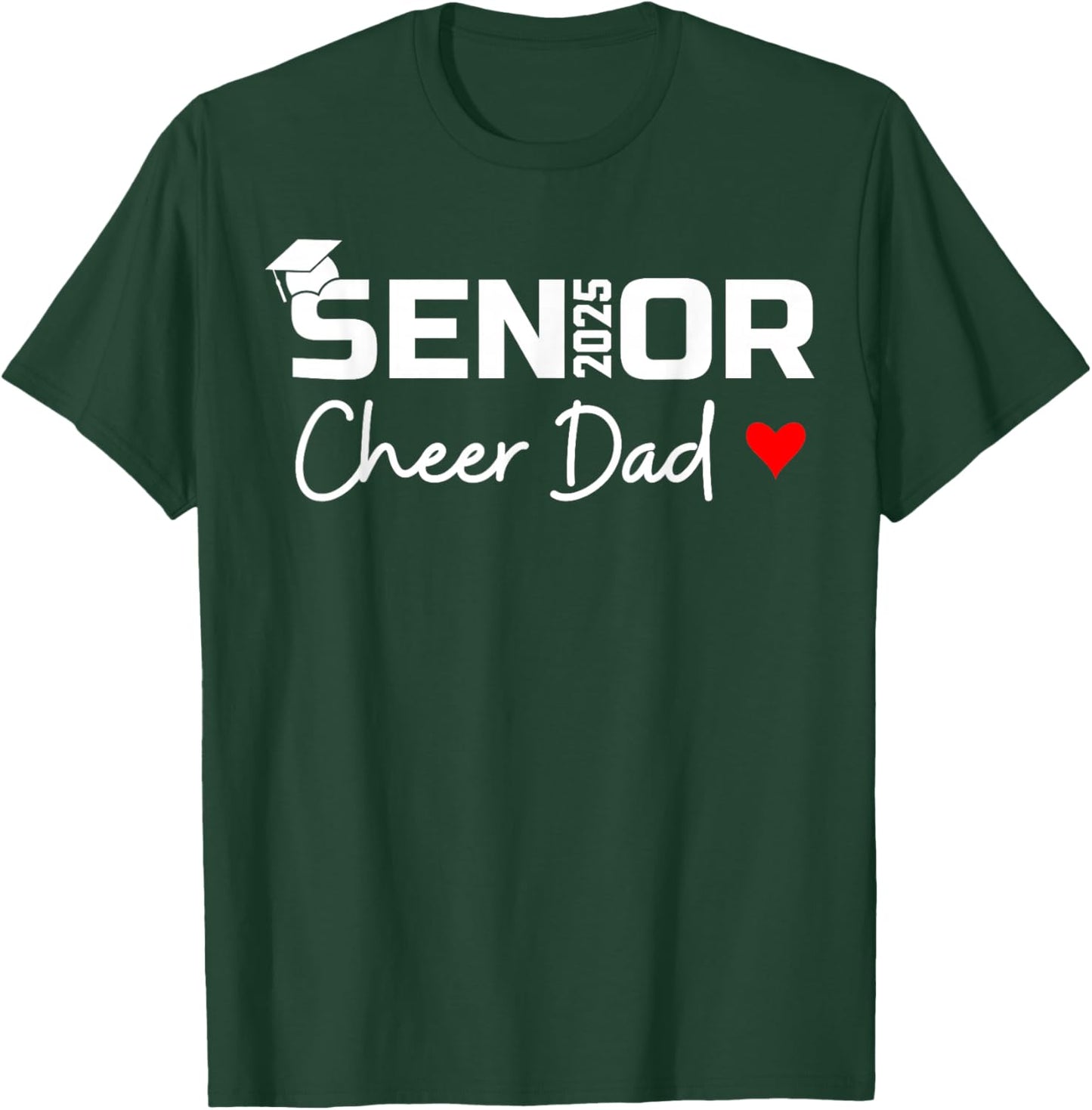 Proud Cheer Dad Of A Class Of 2025 Senior Graduate Red Heart T-Shirt - T-Shirt | Forest