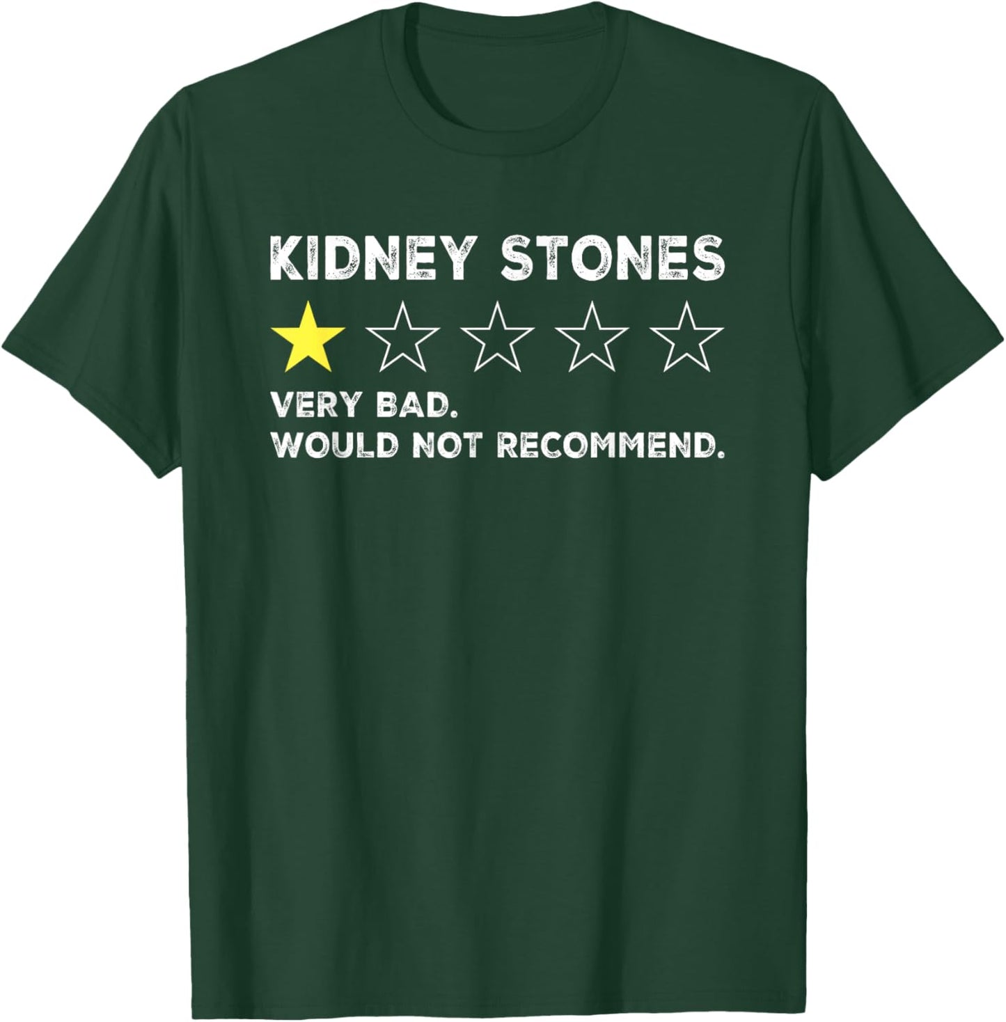 Kidney Stones Funny Get Well Soon Recovery T-Shirt - T-Shirt | Forest