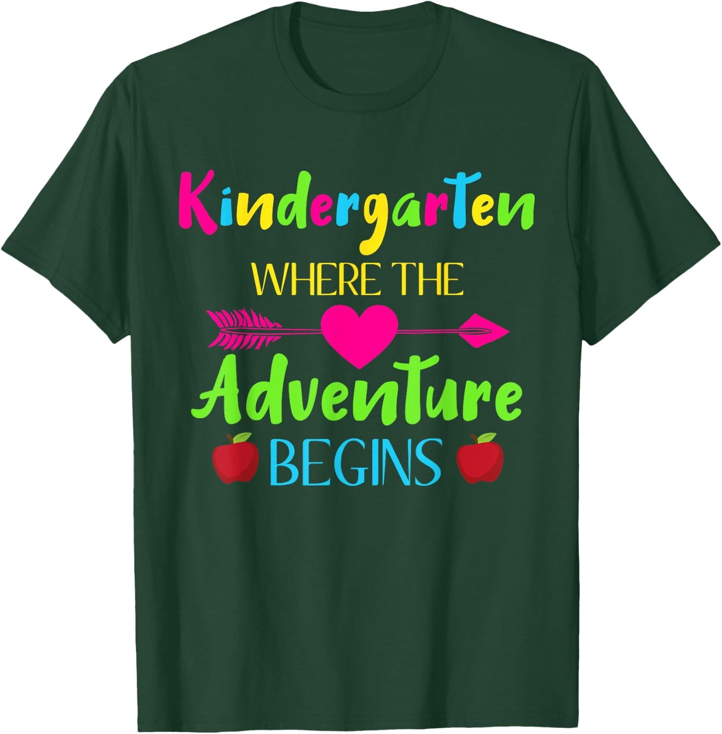 Kindergarten Where The Adventure Begins Kinder Teacher Gift T-Shirt - T-Shirt | Forest