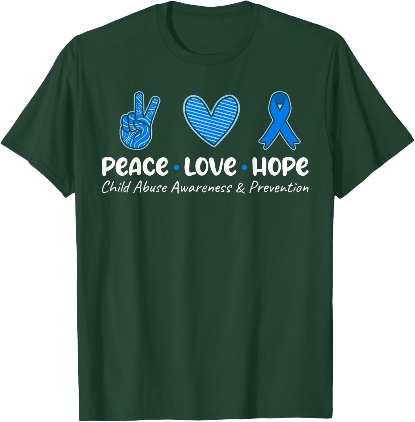 Peace Love Hope T Shirt Child Abuse Awareness Blue Ribbon T-Shirt - T-Shirt | Forest