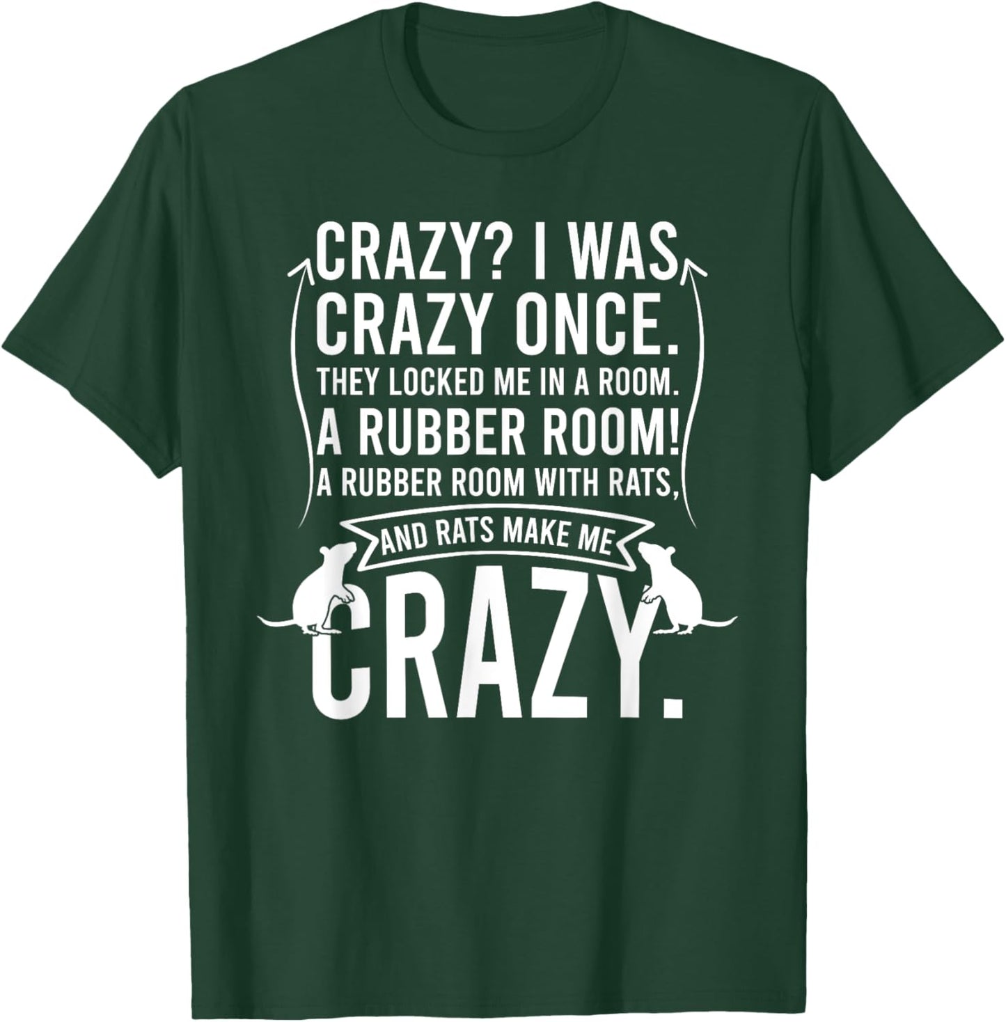 Crazy I Was Crazy Once They Locked Me In A Room T-Shirt - T-Shirt | Forest