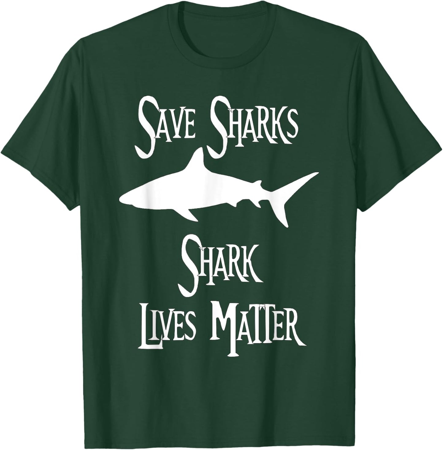 Shark Lives Matter T-Shirt - T-Shirt | Forest