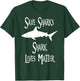 Shark Lives Matter T-Shirt - T-Shirt | Forest