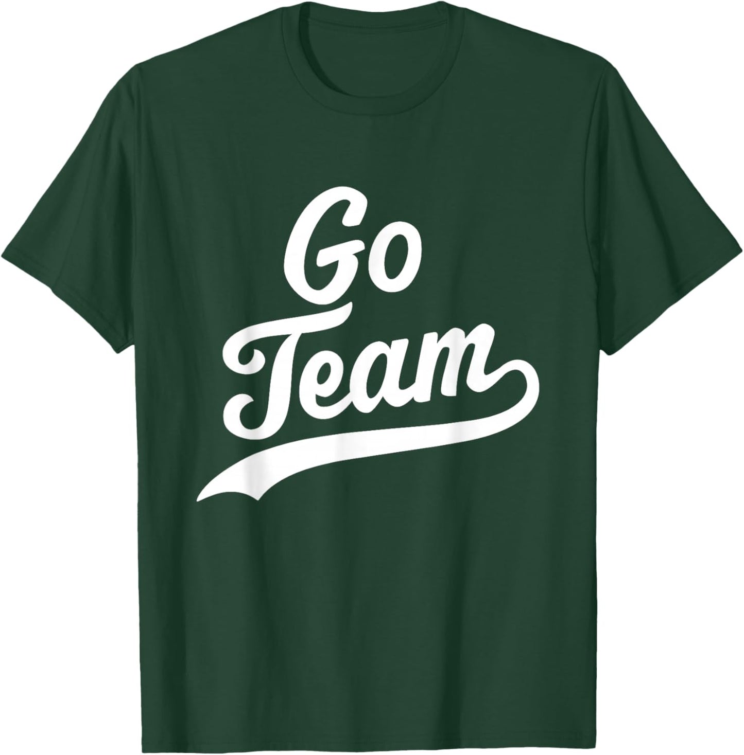 Go Team T-Shirt - T-Shirt | Forest