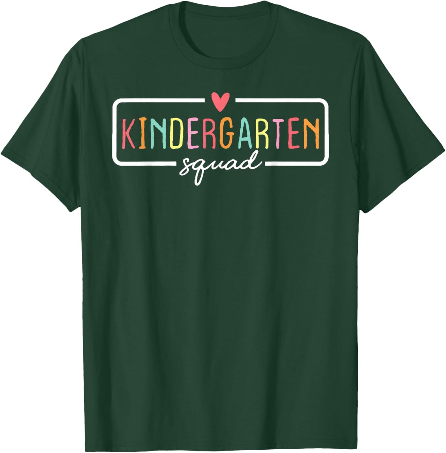 Kindergarten Team Crew Kinder Squad Back To School Teacher T-Shirt - T-Shirt | Forest