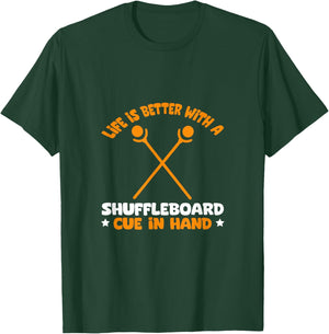 Life Is Better With Shuffleboard T-Shirt - T-Shirt | Forest