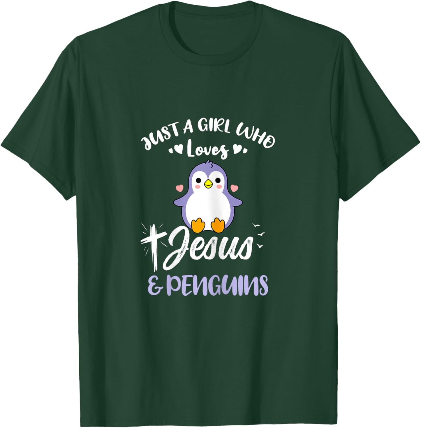 Just A Girl Who Loves Jesus And Penguins T-Shirt - T-Shirt | Forest