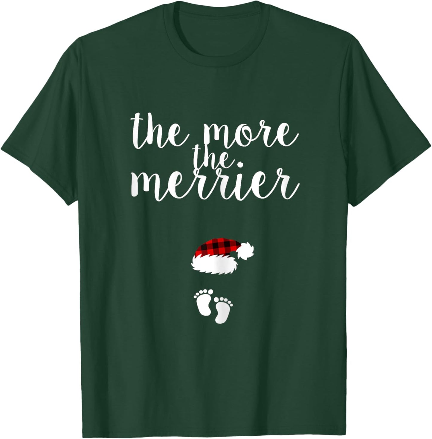 Pregnancy Christmas Pregnant Reveal The More The Merrier T-Shirt - T-Shirt | Forest