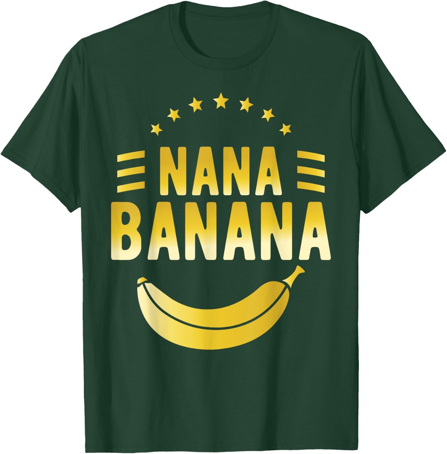 Funny Gift gift Nana Banana design T-Shirt - T-Shirt | Forest