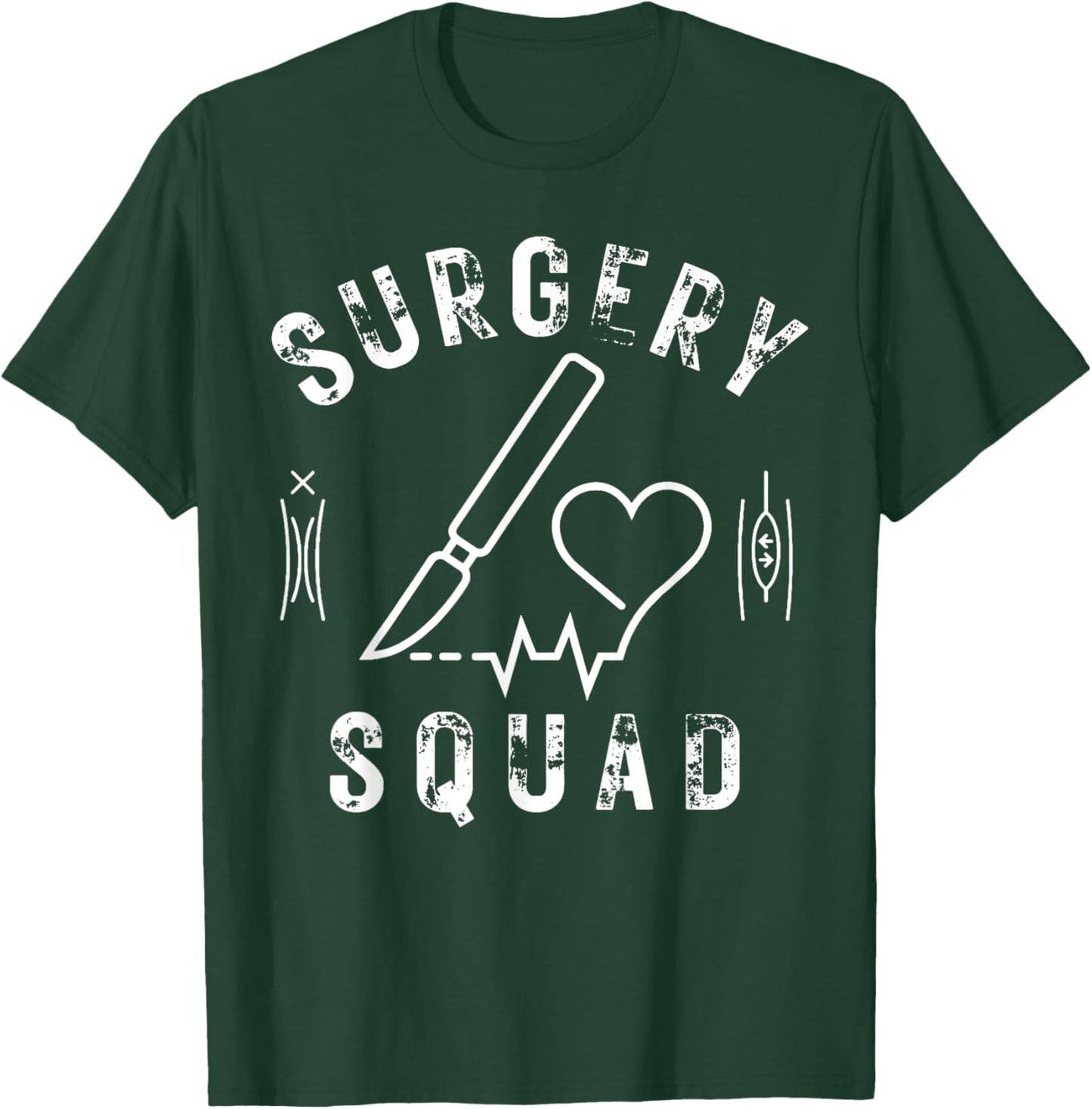 Surgery Squad OR Nurse Operating Room Nurse Surgical Tech T-Shirt - T-Shirt | Forest